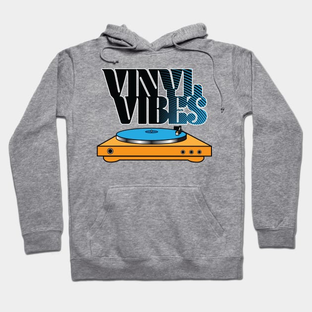 Vinyl Vibes Record PLayer Hoodie by Roy J Designs